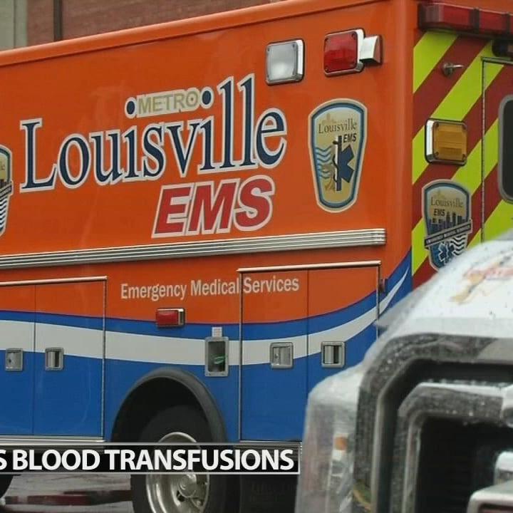 Louisville Metro EMS completes 100 days of blood transfusions during responses